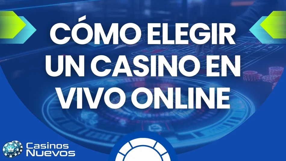 cómo elegir un casino en vivo online