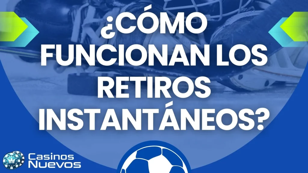 casas de apuestas con retiro inmediato