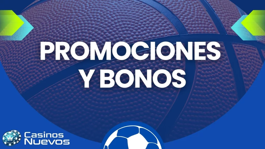 Promociones y Bonos