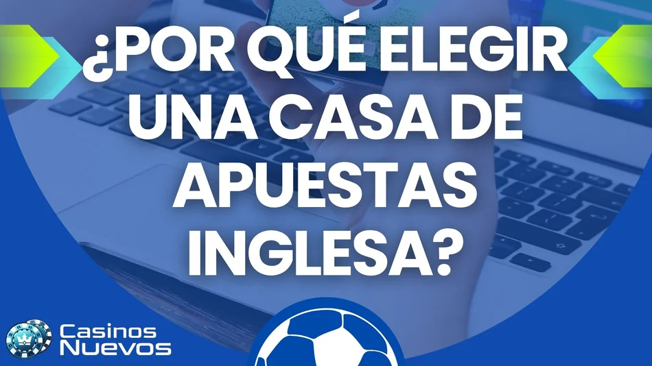 casas de apuestas inglesas